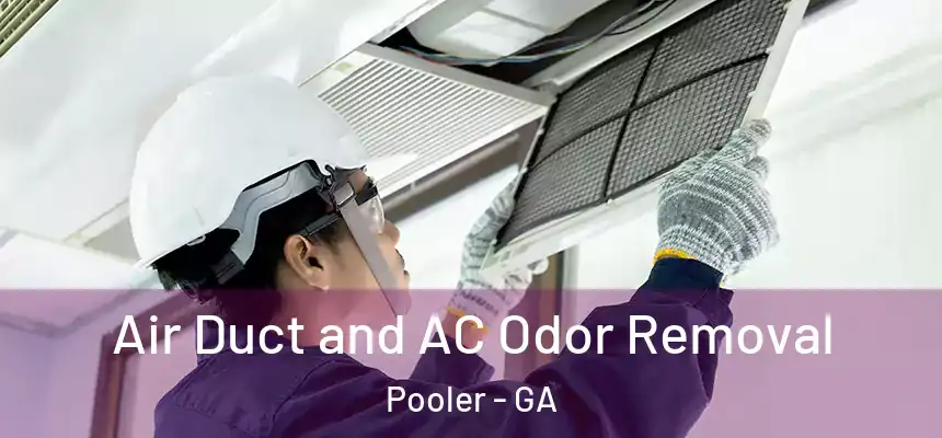 Air Duct and AC Odor Removal Pooler - GA