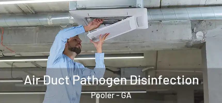  Air Duct Pathogen Disinfection Pooler - GA
