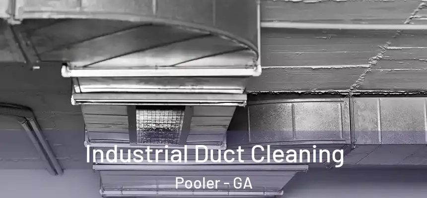 Industrial Duct Cleaning Pooler - GA