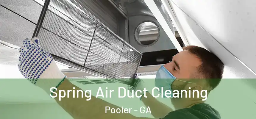  Spring Air Duct Cleaning Pooler - GA